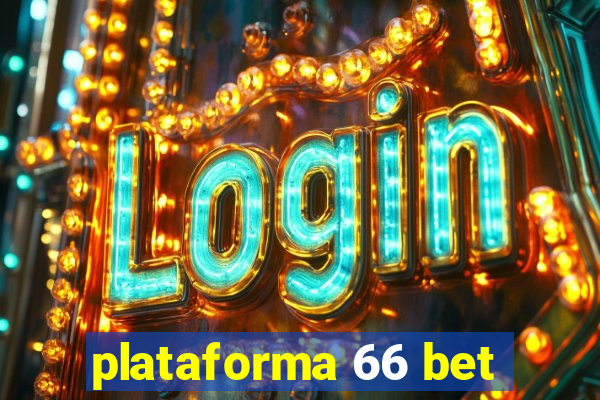 plataforma 66 bet